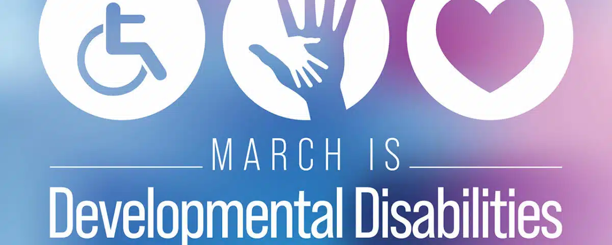 Developmental Disabilities Awareness Month Graphic